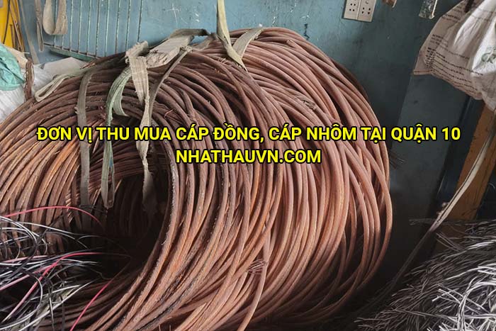Đơn vị thu mua cáp đồng, cáp nhôm tại Quận 10