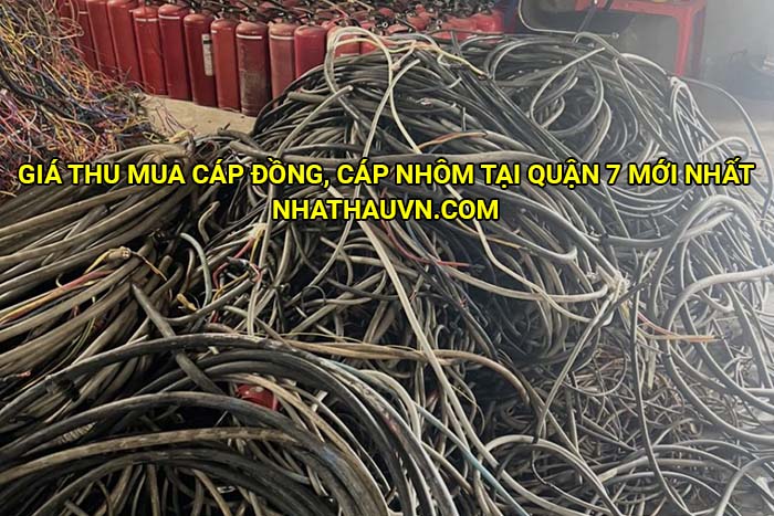 Giá thu mua cáp đồng, cáp nhôm tại Quận 7 mới nhất