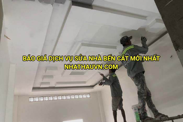 Báo giá dịch vụ sửa nhà Bến Cát mới nhất