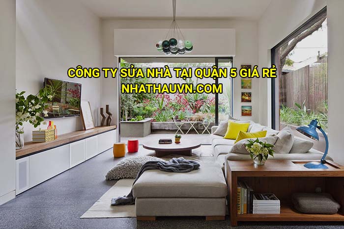 Công ty sửa nhà tại Quận 5 giá rẻ