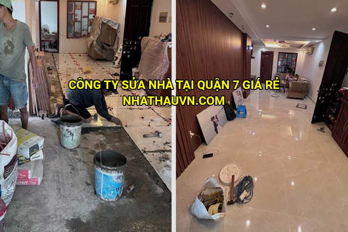 Công ty sửa nhà tại Quận 7 giá rẻ
