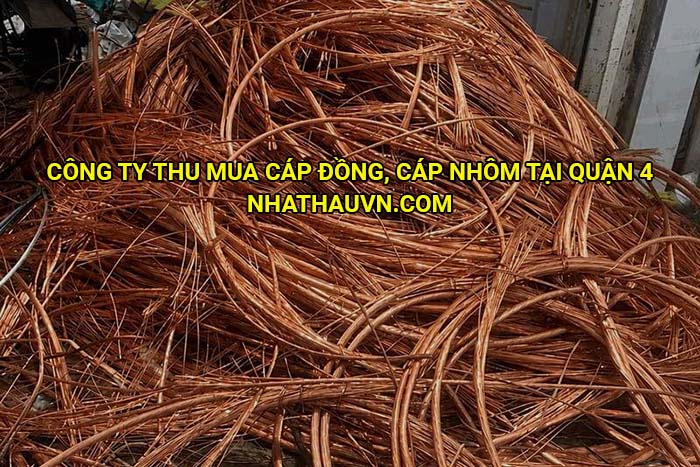 Công ty thu mua cáp đồng, cáp nhôm tại Quận 4