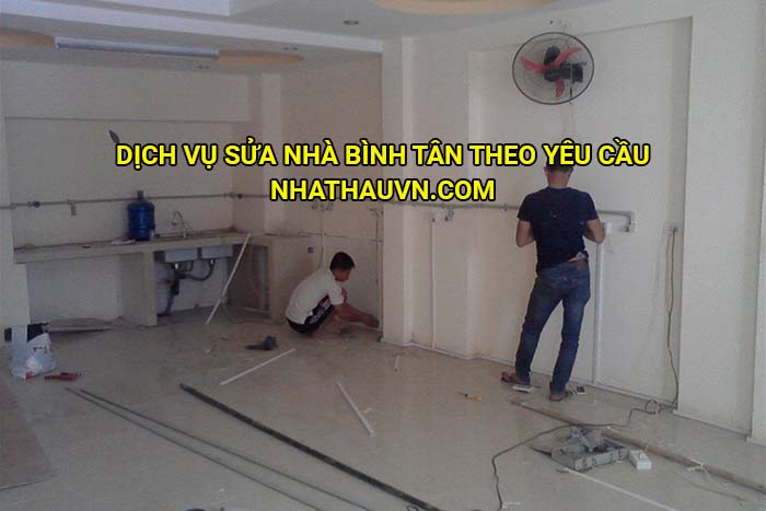 Dịch vụ sửa nhà Bình Tân theo yêu cầu