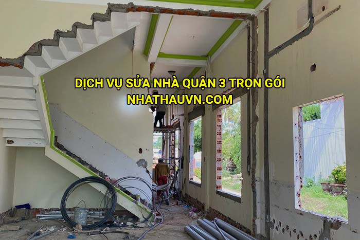 Dịch vụ sửa nhà Quận 3 trọn gói