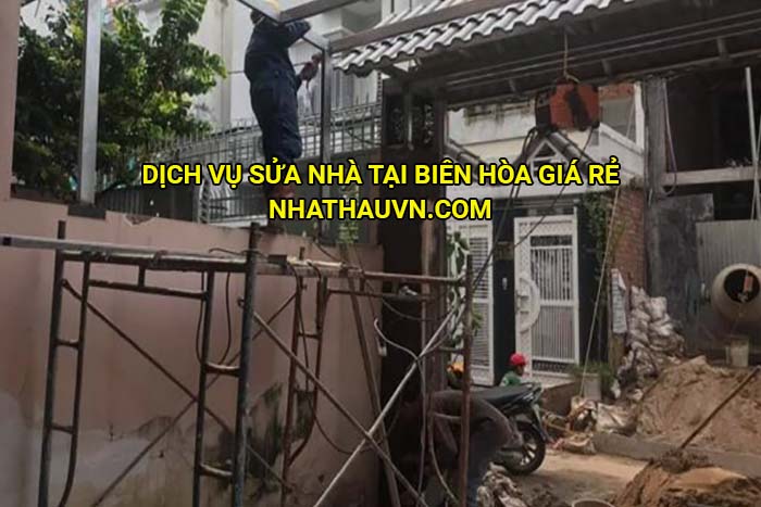 Dịch vụ sửa nhà tại Biên Hòa giá rẻ