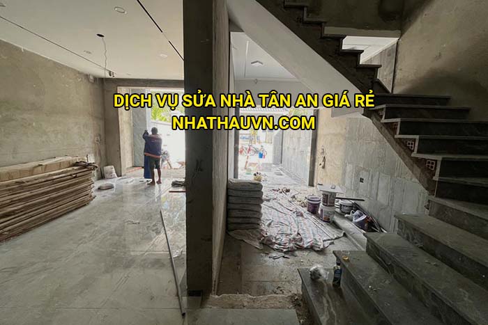 Dịch vụ sửa nhà Tân An giá rẻ