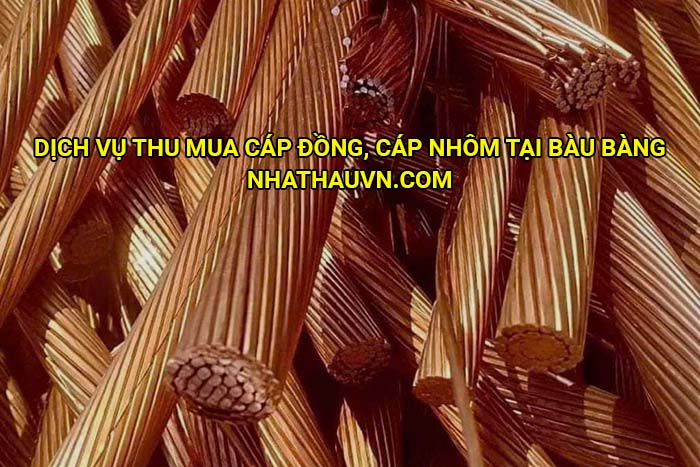 Dịch vụ thu mua cáp đồng, cáp nhôm tại Bàu Bàng