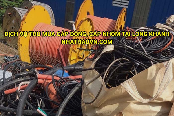 Dịch vụ thu mua cáp đồng, cáp nhôm tại Long Khánh