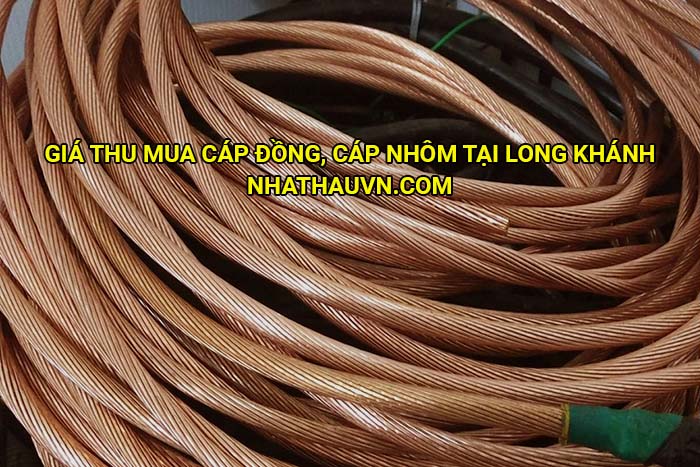 Giá thu mua cáp đồng, cáp nhôm tại Long Khánh
